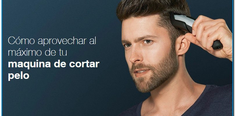 Elegir y usar la cortadora de pelo perfecta para tu estilo